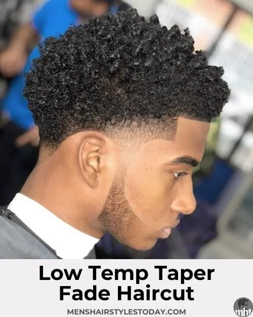 Low Temp Taper Fade