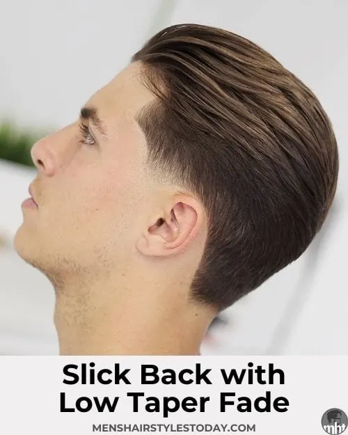 Slick Back with Low Taper Fade